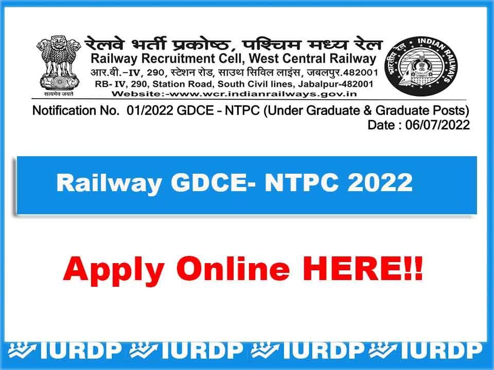 WCR Recruitment 2022 Railway GDCE NTPC 121 vacancy Apply online Last date